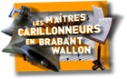 Les Maîtres carillonneurs en Brabant wallon